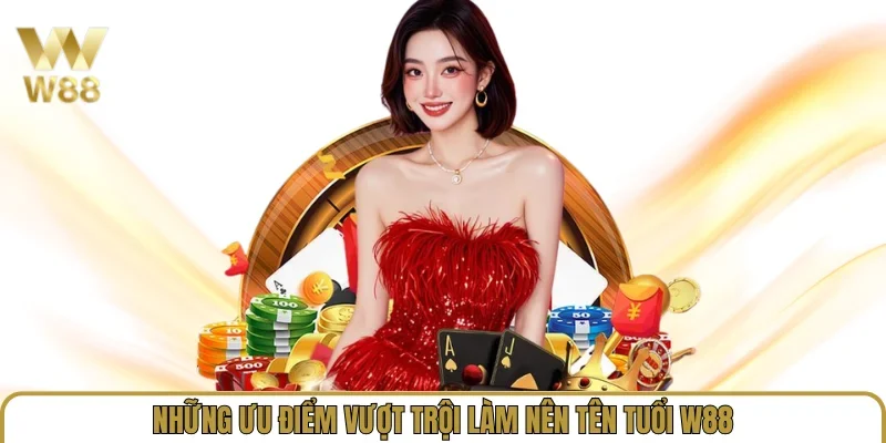 W88 ssgh.in ⭐️ Link Vào Trang Chủ W88.com Mới Nhất 2026 31 Những ưu điểm vượt trội làm nên tên tuổi W88
